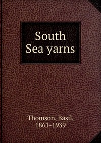 South Sea yarns