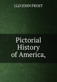 Pictorial History of America