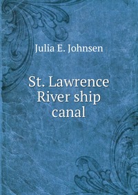 St. Lawrence River ship canal