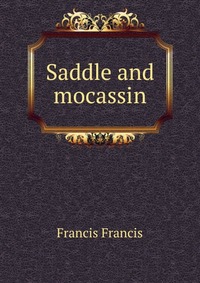 Saddle and mocassin