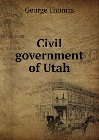 Civil government of Utah