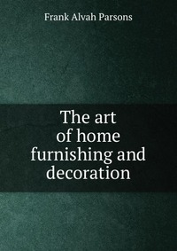 The art of home furnishing and decoration