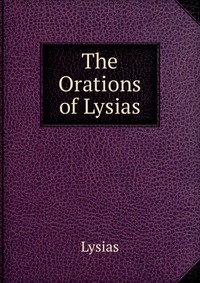 The Orations of Lysias