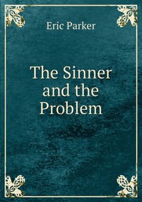 The Sinner and the Problem