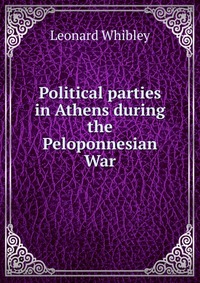 Political parties in Athens during the Peloponnesian War