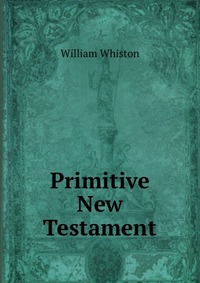 Primitive New Testament