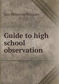 Guide to high school observation