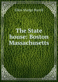 The State house: Boston Massachusetts