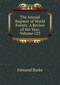 The Annual Register of World Events: A Review of the Year, Volume 123