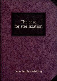 The case for sterilization