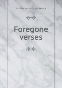 Foregone verses