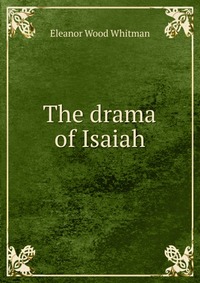 The drama of Isaiah