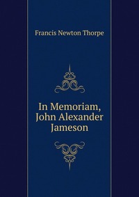 In Memoriam, John Alexander Jameson