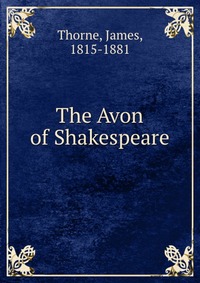 The Avon of Shakespeare