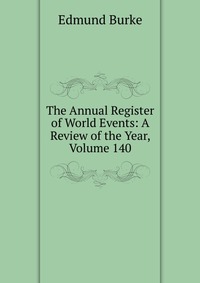 The Annual Register of World Events: A Review of the Year, Volume 140