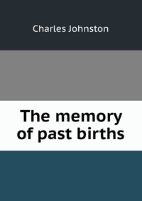 The memory of past births