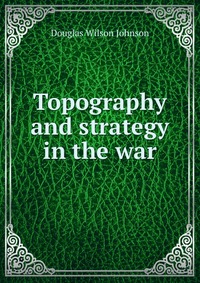 Topography and strategy in the war