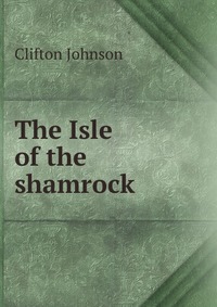 The Isle of the shamrock