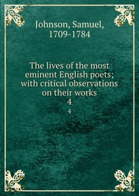 The lives of the most eminent English poets; with critical observations on their works