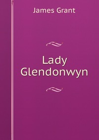 Lady Glendonwyn