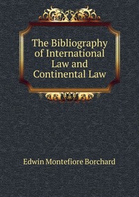 The Bibliography of International Law and Continental Law