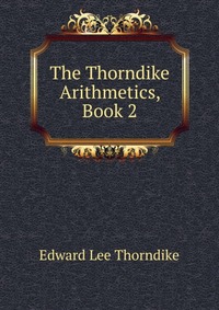 The Thorndike Arithmetics, Book 2