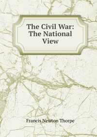 The Civil War: The National View