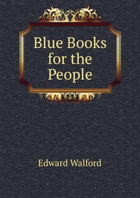 Blue Books for the People