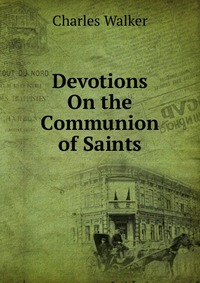 Devotions On the Communion of Saints