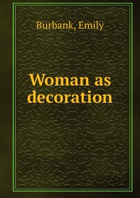 Woman as decoration