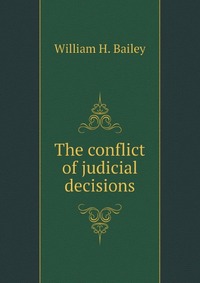 The conflict of judicial decisions