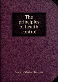 The principles of health control