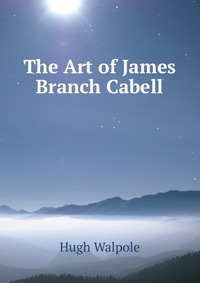 The Art of James Branch Cabell