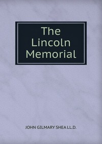 The Lincoln Memorial