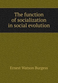 The function of socialization in social evolution