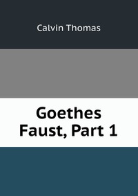 Goethes Faust, Part 1