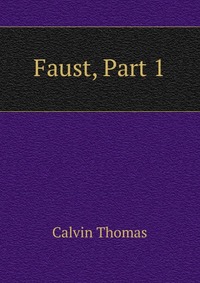 Faust, Part 1