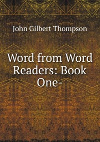 Word from Word Readers: Book One-