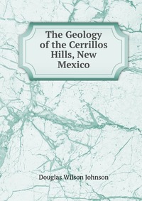 The Geology of the Cerrillos Hills, New Mexico