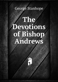 The Devotions of Bishop Andrews