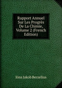 Rapport Annuel Sur Les Progres De La Chimie, Volume 2 (French Edition)