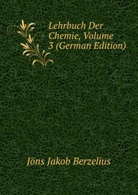 Lehrbuch Der Chemie, Volume 3 (German Edition)