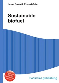 Sustainable biofuel