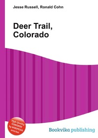 Deer Trail, Colorado