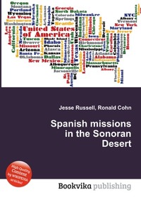 Spanish missions in the Sonoran Desert