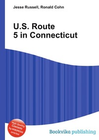 Jesse Russel - «U.S. Route 5 in Connecticut»