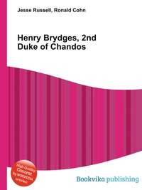 Henry Brydges, 2nd Duke of Chandos