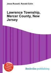 Jesse Russel - «Lawrence Township, Mercer County, New Jersey»