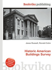 Jesse Russel - «Historic American Buildings Survey»