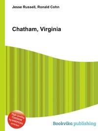 Jesse Russel - «Chatham, Virginia»